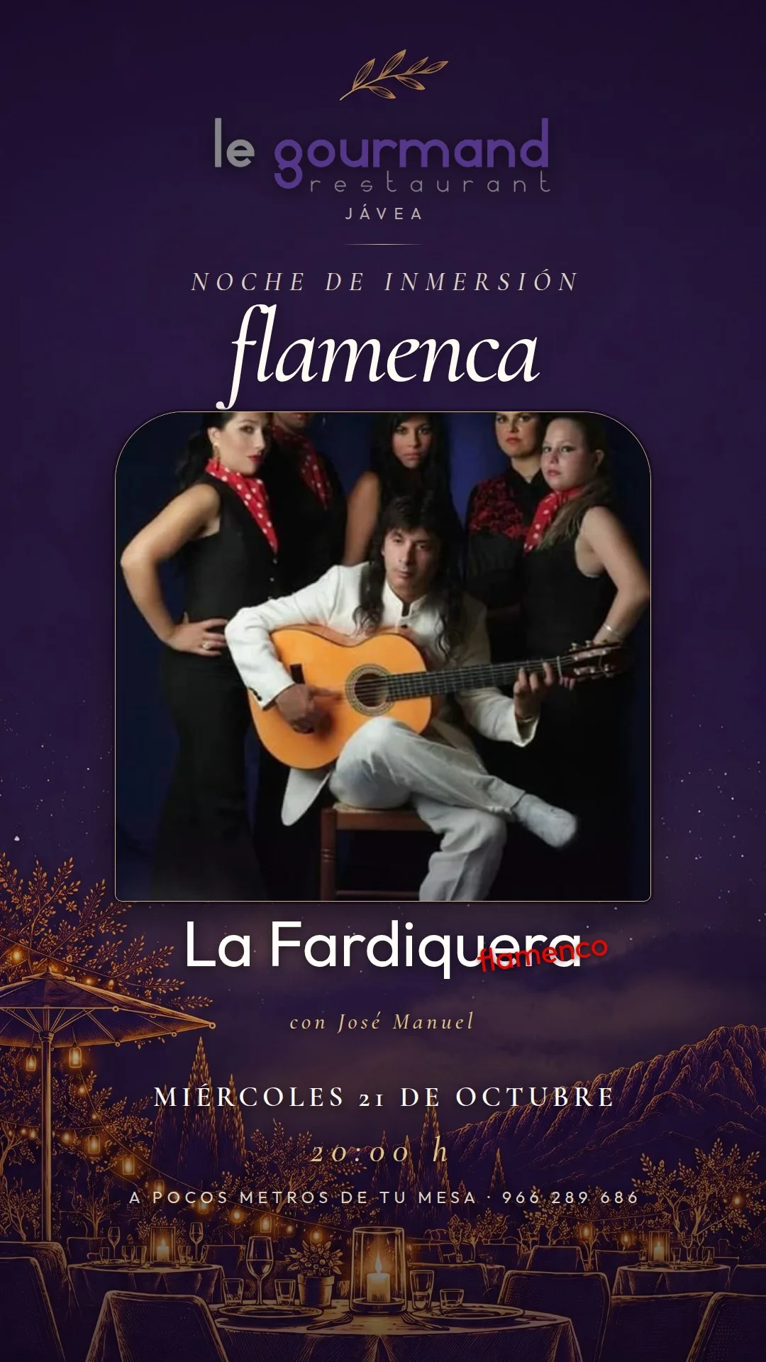 Cartel de la noche de inmersión flamenca con José Manuel y La Fardiquera el 21 de octubre de 2026 en Le Gourmand Jávea